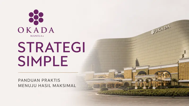Pendekatan Baru Okada Manila: Memajukan Pasar Umum dan Digital